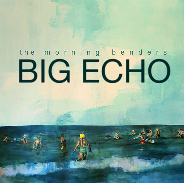 the-morning-benders-big-echo